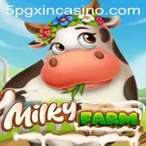 Discover MilkyFarm: A Fascinating Blend of Farming and Casino Excitement