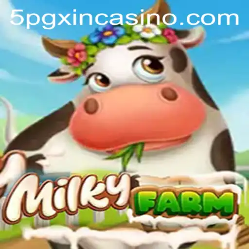 Discover MilkyFarm: A Fascinating Blend of Farming and Casino Excitement