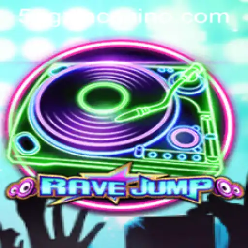 RaveJump in the Spotlight: A Thrilling New Adventure at 5PGXIN CASINO